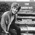 Seite 4 CD TIM ANDREWS - Something About Suburbia RPM, UK 2013, 16 ANDWELLAS DREAM - Love And Poetry Sunbeam, UK 1969/2009, 21 Best.- Nr.