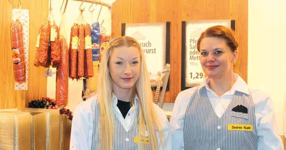 Mit Vollgas in die Grillsaison 7 Die neue Kompetenz im Frischebereich Alina Losch (l.) und Desiree Klein (r.