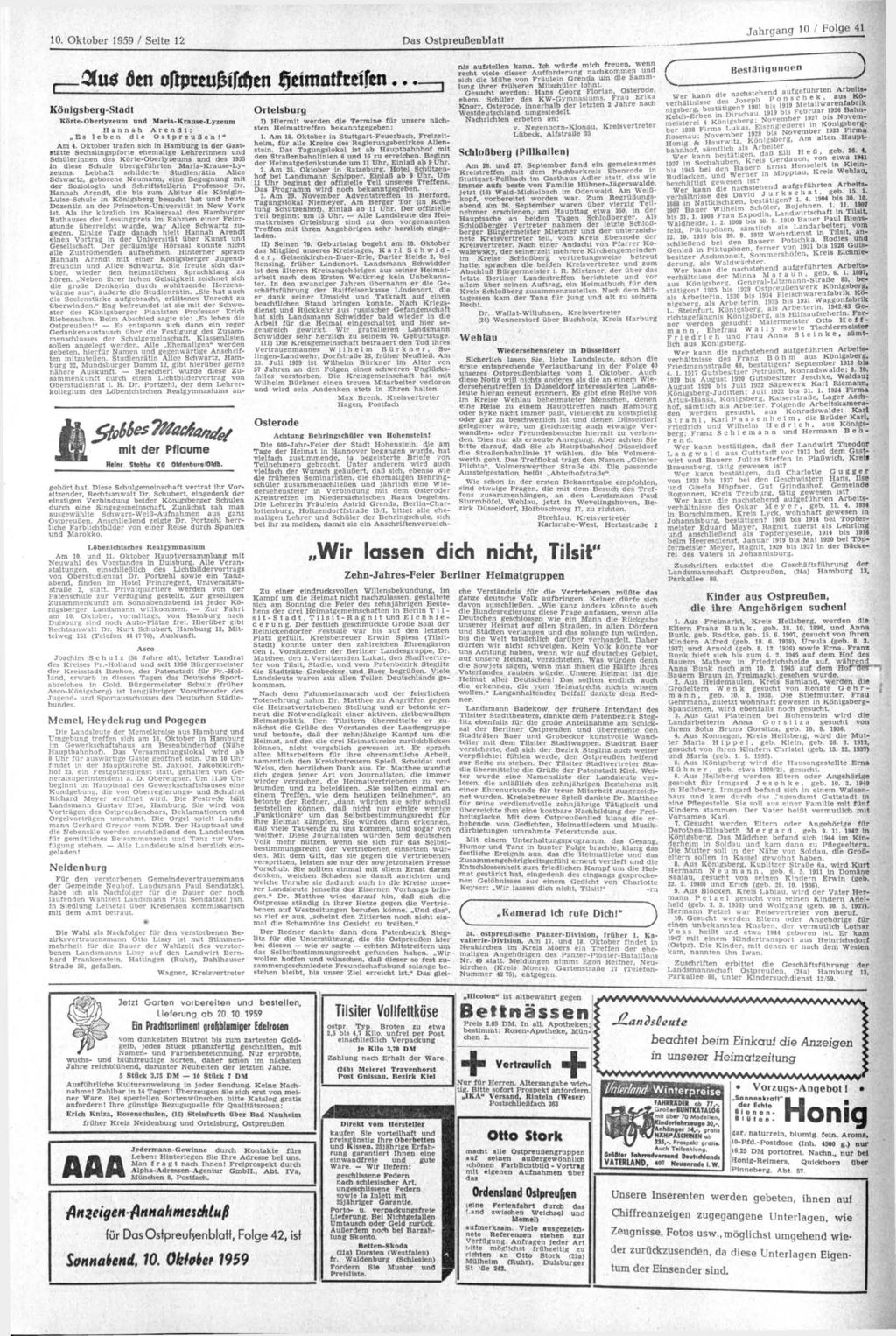 10. Oktober 1959 / Seite 12 Das Ostpreußenblatt 3uä öen oftpteujhfrffen fjeimotfteifen - mit der Pflaume Helnr Stobhe KG Oldenbura/Oldb. gehört hat.