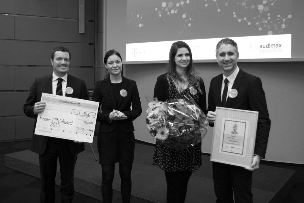 Frauen-MINT-Award für Sarah Nilling Auf Initiative der Deutschen Telekom, des Vereins MINT Zukunft schaffen und der Zeitschrift audimax wurde im Sommer 2013 zum ersten Mal der Frauen- MINT-Award