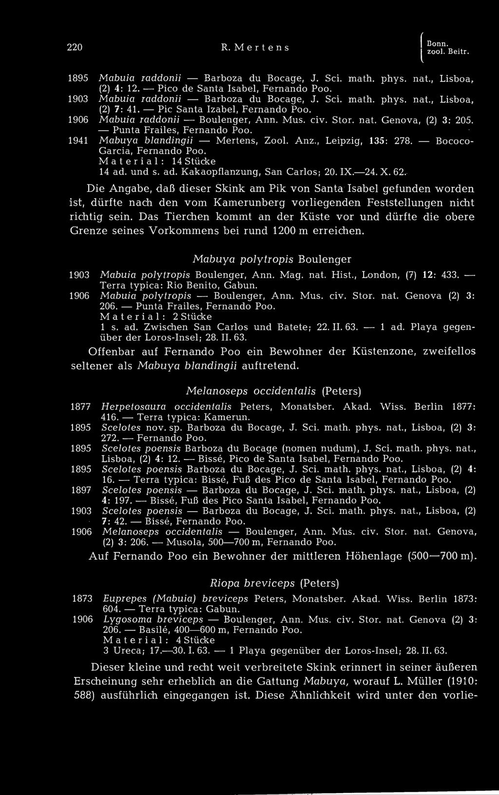 Bococo- Garcia, Fernando Material: 14 Stücke 14 ad. und s. ad. Kakaopflanzung, San Carlos; 20. IX. 24. X. 62.