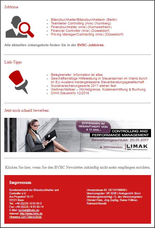 Newsletter Der BVBC-Newsletter informiert einmal monatlich Entscheider und Know-how-Träger aus dem Financebereich über aktuelle Fach- und