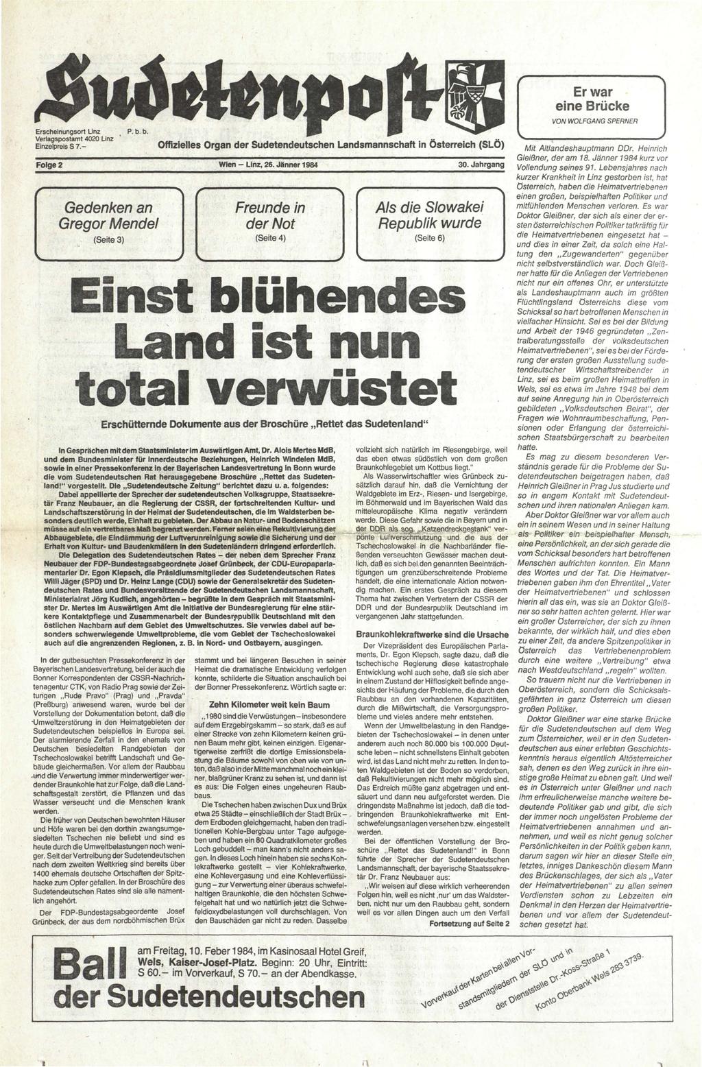 Erscheinungsort Linz Bnze\pf ss7.- mz P. b. b. Offizielles Organ der Sudetendeutschen Landsmannschaft in Österreich (SLÖ) Folge 2 Wien - Linz, 26. Jänner 1984 30.