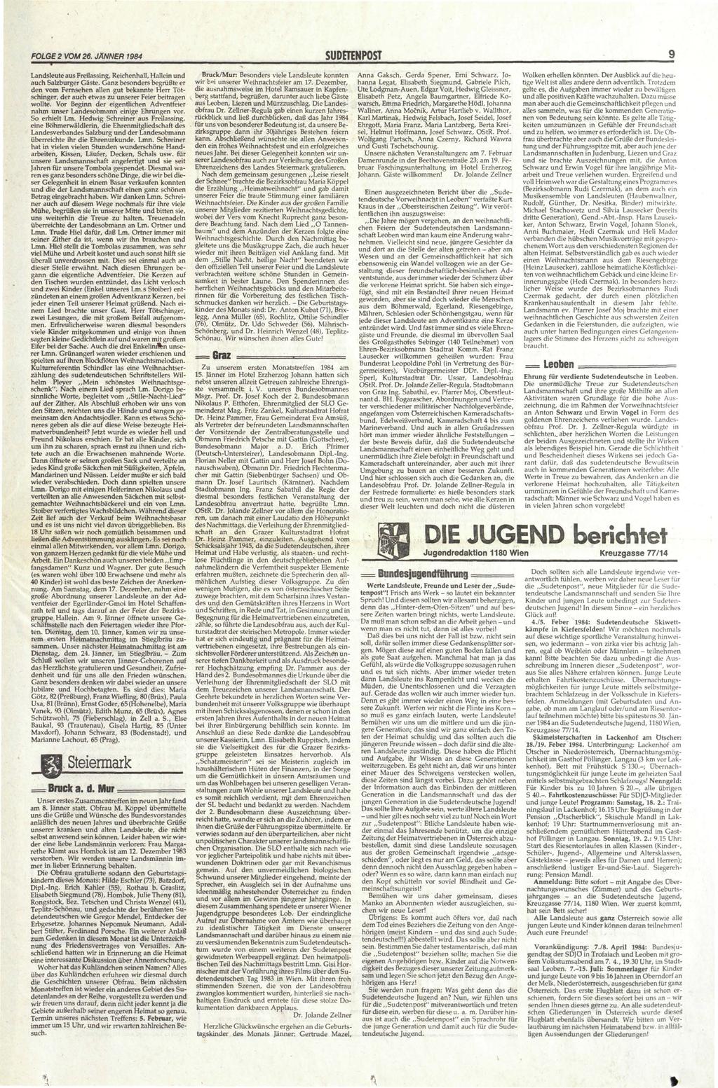 FOLGE 2 VOM 26. JÄNNER 1984 Landsleute aus Freilassing, Reichenhall, Hallein und auch Salzburger Gäste.