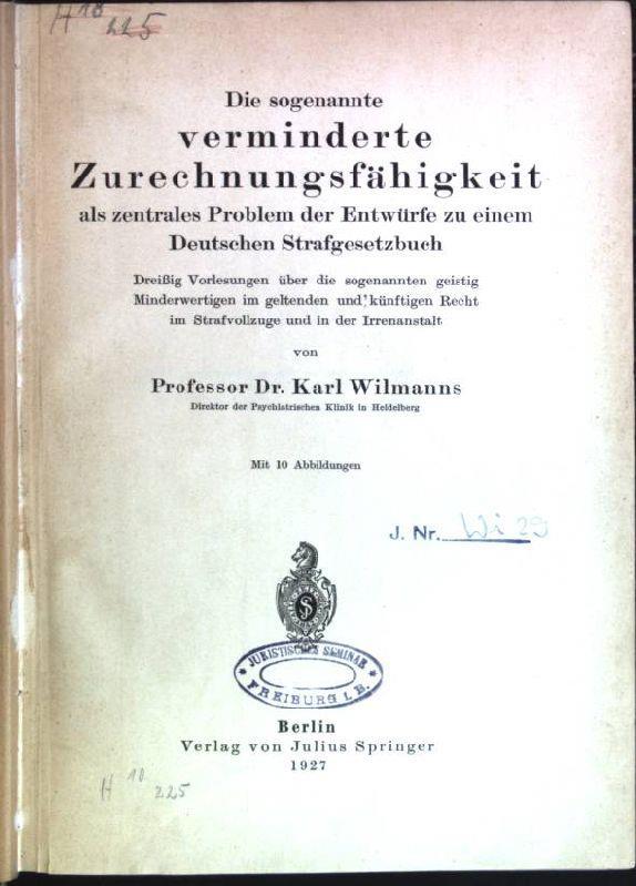 alle Formen sozialer Abweichung Karl Willmanns (* 1873, 1945) Diskussion über