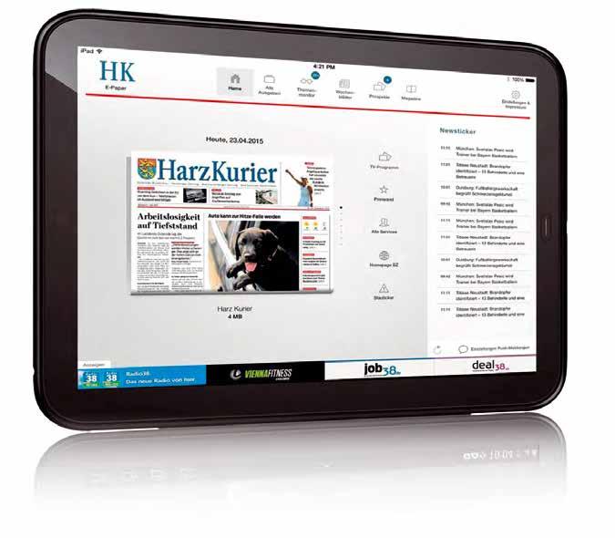 HarzKurier E-Paper App u 16 Mit unserer E-Paper App steht unseren Lesern und damit Ihrer Werbezielgruppe die