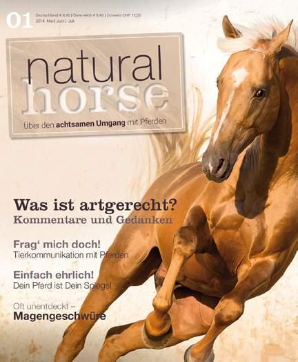 Natural Horse Das Magazin über den achtsamen Umgang mit Pferden.