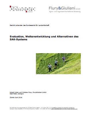 2. SAK-Bericht Fazit Evaluation Die Abbildung der tatsächlichen auf einem Betrieb anfallenden Arbeit ist nicht das Ziel des Systems Das SAK-System hat sich in der Anwendung bewährt, es ist einfach