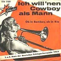 Osten ) uett mit Bob Rento Hans Bradtke A. Renato, Renis, Testa M. Bette Rauch 1963 S Ich will nen Cowboy als Mann v. d.