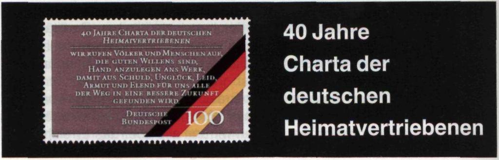 Am 5. August 1950, also vor 40 Jahren, wurde in Cannstatt bei Stuttgart die Charta der deutschen Heimatvertriebenen feierlich verkündet.