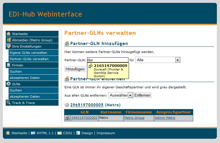 Das Webinterface: Verwaltung von Partner-GLNs Eingabekomfort dank AJAX-Technik Namen und