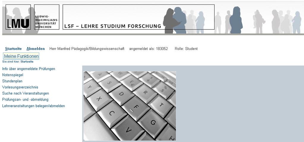 2. Prüfungsanmeldung (6) Verbindliche Onlineanmeldung mit Campus-Kennung unter www.lsf.lmu.de ab der 4. Semesterwoche für alle Prüfungen (auch in Seminaren!
