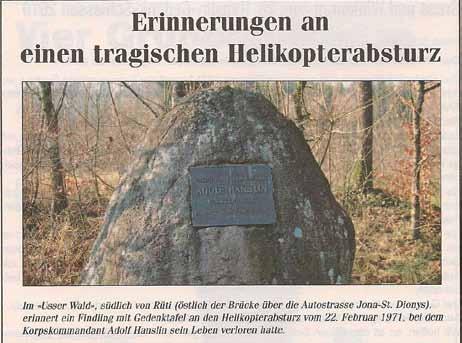 Hanslin-Gedenk-Schiessen Im Februar 1971 ist unweit der Schiessanlage Grunau in Rapperswil-Jona der Kommandant des damaligen FAK 4, Adolf Hanslin, während einer militärischen Uebung mit dem