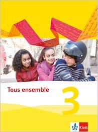 Tous ensemble 3 (Neue Ausgabe 2013) Lehrplanabgleich für das Kerncurriculum Französisch für die Realschule in Niedersachsen 3.