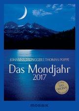 Johanna Paungger und Thomas Poppe das alte Wissen um die Natur- und Mondrythmen.