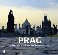 Städtereise Prag Bilder und Musik aus der Goldenen Stadt Prag an der Moldau, zählt zu den schönsten Städten Eur opas.