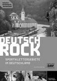 Kurzmeldungen Kurzmeldungen Deutsch Rock Sportklettergebiete in Deutschland Wie sich Felsen anhören wusste ich bisher nicht.
