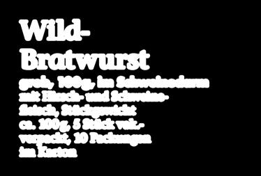 Wildfleisch- Bockwurst ca.