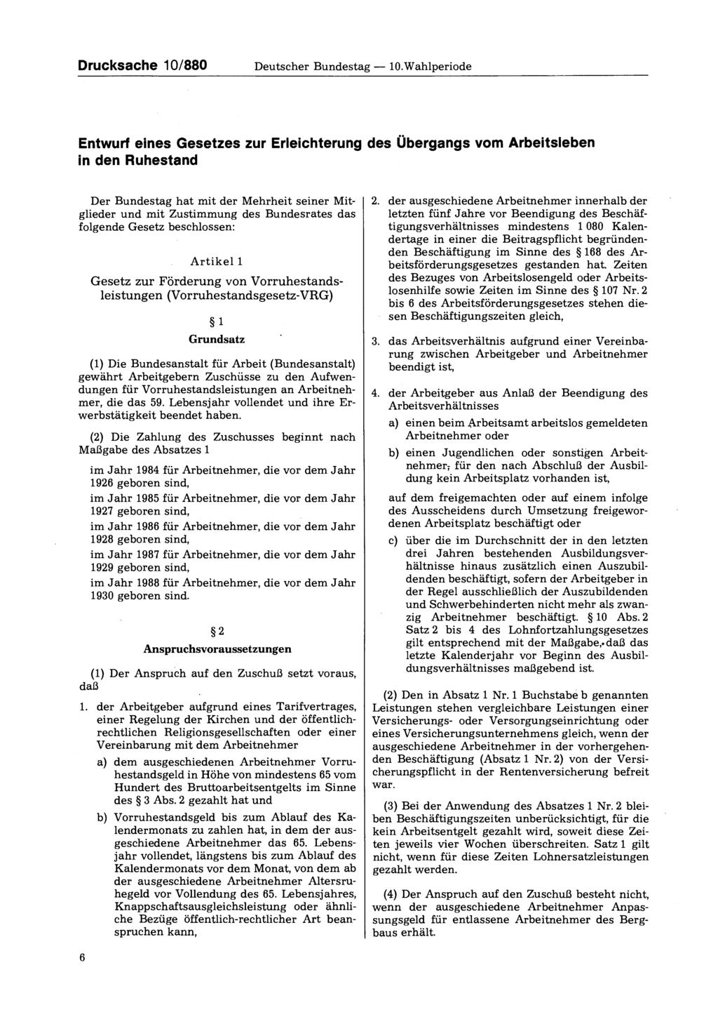 Drucksache 10/880 Deutscher Bundestag 10.