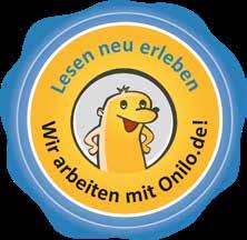 Onilo Onlineportal Onilo ist ein Onlineportal mit Bilderbuchkinos unterschiedlicher renommierter Verlage.