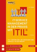 Inhaltsverzeichnis Martin Beims IT-Service Management mit ITIL ITIL Edition 2011, ISO 20000:2011 und PRINCE2 in der Praxis ISBN: