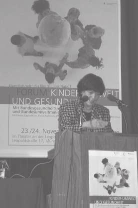 Forum Zwei Tage Forum Kinder Umwelt und Gesundheit in München Sind Allergien, Fettleibigkeit, Krebs, Verhaltensstörungen und andere Kinderkrankheiten Umweltkrankheiten?