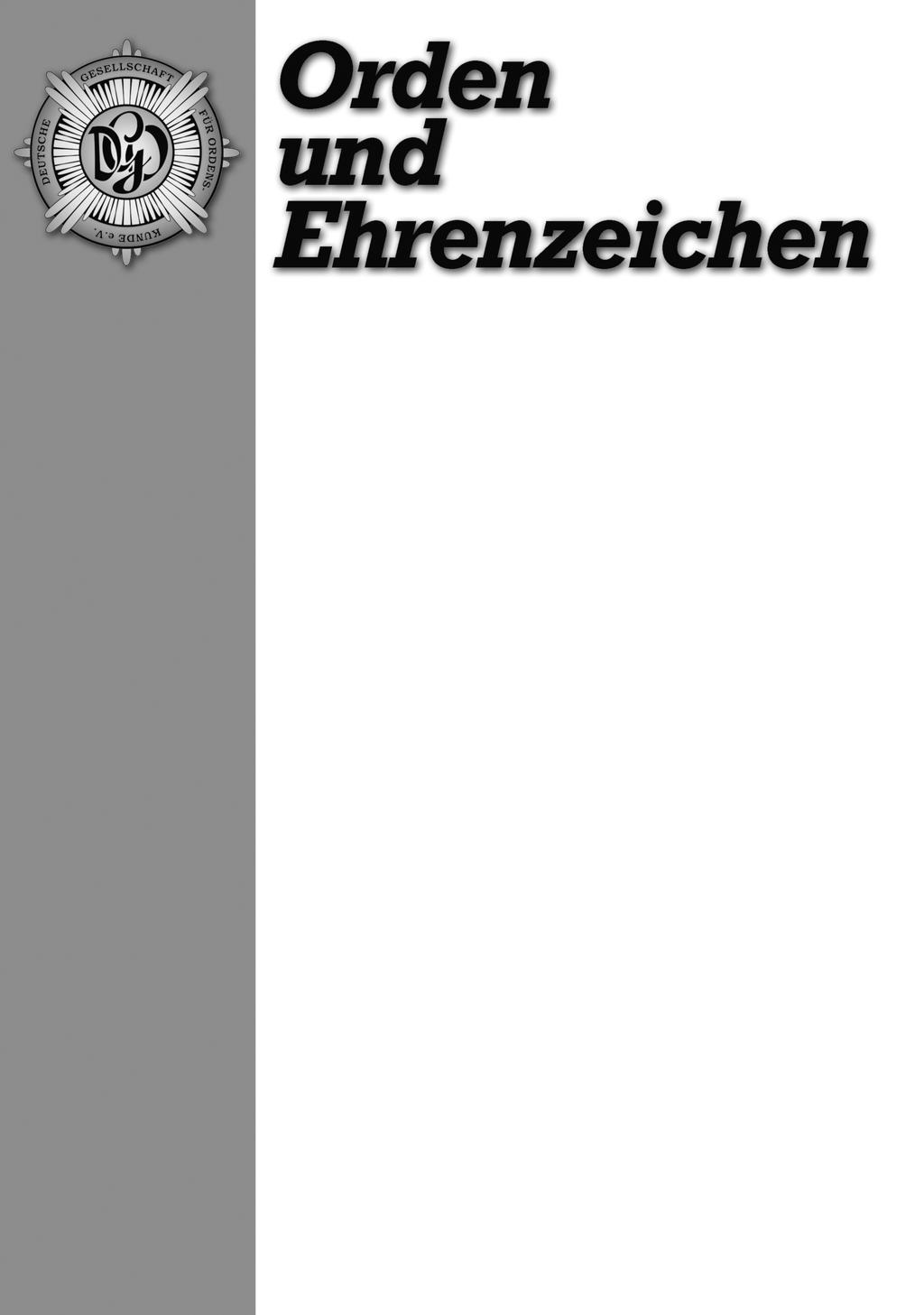 Das Magazin für Freunde der Phaleristik Jahresinhaltsverzeichnis 2017 (Heft 107 112) (zusammengestellt von Jürgen Lindner, Gäufelden) Teil A Ordenskunde.