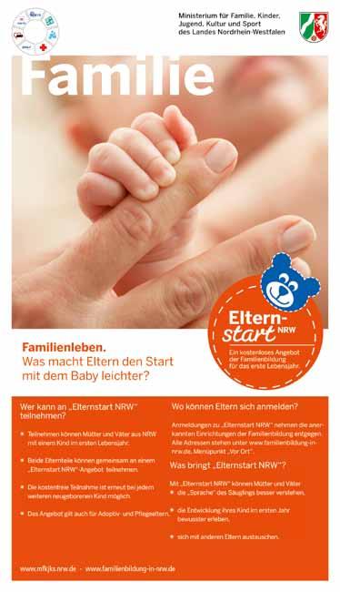 Wer kann an Elternstart NRW teilnehmen? Teilnehmen können Mütter und Väter aus NRW mit einem Kind im ersten Lebensjahr. Beide Elternteile können an einem Elternstart NRW -Angebot teilnehmen.