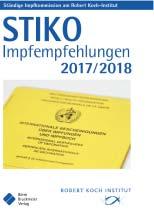 aktuell getestet STIKO Empfehlungen 2017/2018 Text identisch mit Epid. Bull.