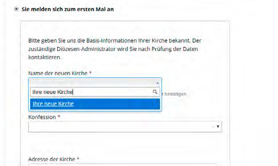 Das System filtert sofort nach Eingabe der ersten Buchstaben, ob es Kirchen unter diesem Namen in der Datenbank gibt und schlägt mögliche Kirchennamen vor.