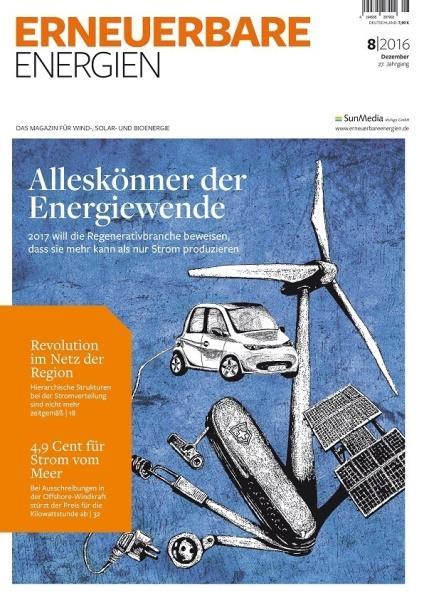 Das Onlinemagazin für Wind, Solar- und Bioenergie Print Ausgabe ERNEUERBARE ENERGIEN erneuerbareenergien.