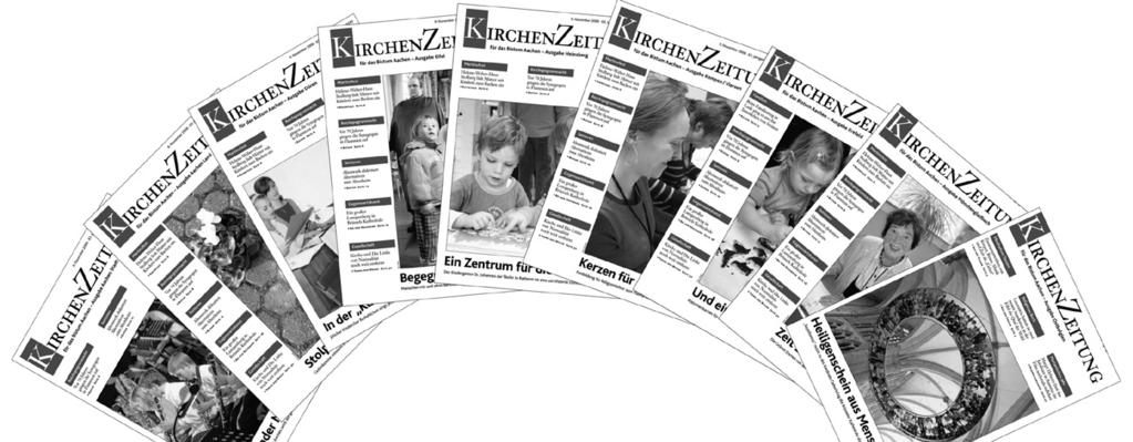 Siegfried Geißbauer / Werner Schwarzwälder Abb. 2: Jede Nummer der Aachener Kirchenzeitung erscheint in neun regionalisierten Ausgaben (im Bild die Ausgabe 45 vom 9. November 2008).