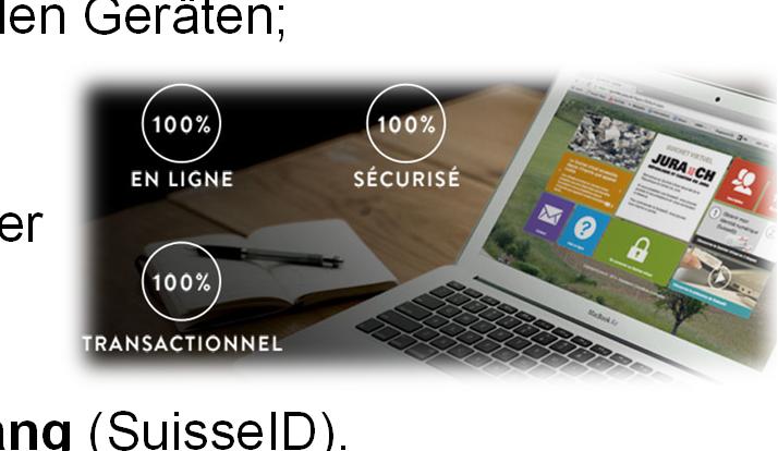 Zugang zu Dienstleistungen des Kantons erleichtern zentrales Portal für alle Leistungen des Kantons für Privatpersonen und Unternehmen; verfügbar rund um die Uhr, 7 Tage pro Woche auf allen Geräten;