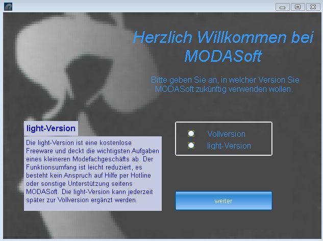Installation 1. Gehen Sie auf unsere Website www.modasoft.de 2. Laden Sie die Installationsdatei MODASoft4XPf.exe auf das Desktop Ihres PCs. 3. Sie starten die Installation per Doppelklick. 4.