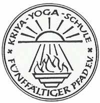 SONSTIGES SONSTIGES KRIYA-YOGA-SCHULE FÜNFFÄLTIGER PFAD E.V. Institut für vedische Wissenschaften An der Kriya-Yoga-Schule Fünffältiger Pfad e.v. wird die universale Wissenschaft des Kriya-Yoga gelehrt.
