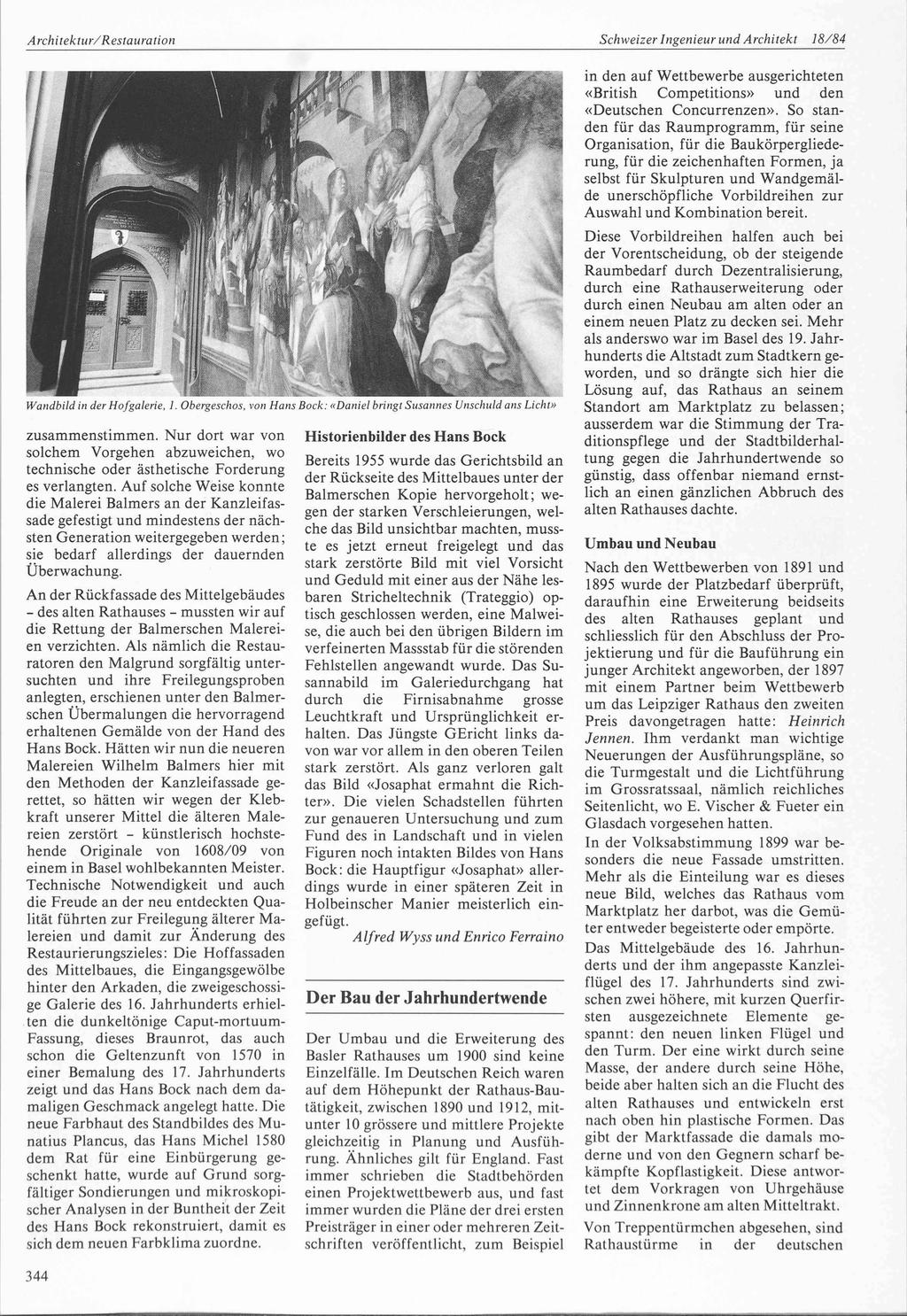 Architektur/Restauration Schweizer Ingenieur und Architekt 18/84 rn^y" Wandbild in der Hofgalerie, 1. Obergeschos, von Hans Bock: «Daniel bringt Susannes Unschuld ans Licht» zusammenstimmen.