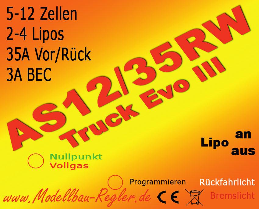 Bedienungsanleitung AS-12/35RW Truck EVO III mit Liposchutz zum Empfänger Rückfahrlicht Bremslicht Betriebsspannung: 5-14 Zellen / 2-4 Lipos Maximaler Strom: 35 A, kurz 50 A BEC: 5,5V S-BEC 3A Dauer,