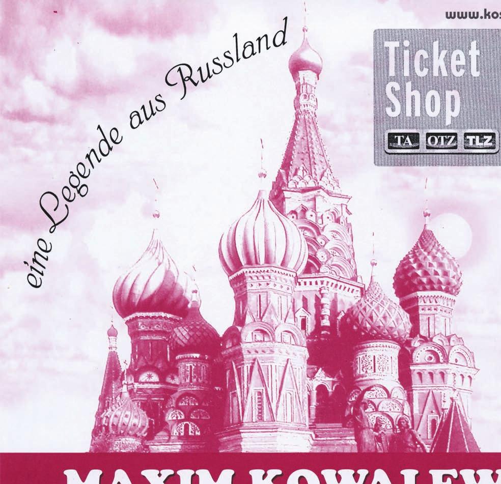 Die Maxim Kowalew Don Kosaken gastieren am 11. Mai in Elxleben Kartenzum Preis von 16 Euro gibt es bei: Frau Wilke in Eckstedt, Erfurter Str.