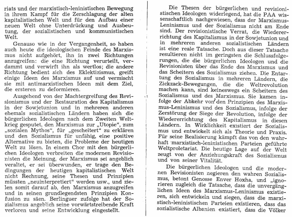 riats und der marxistisch-leninistischen Bewegung in ihrem Kampf für die Zerschlagung der alten kapitalistischen Welt und für den Aufbau einer neuen Welt ohne Unterdrückung und Ausbeutung, der