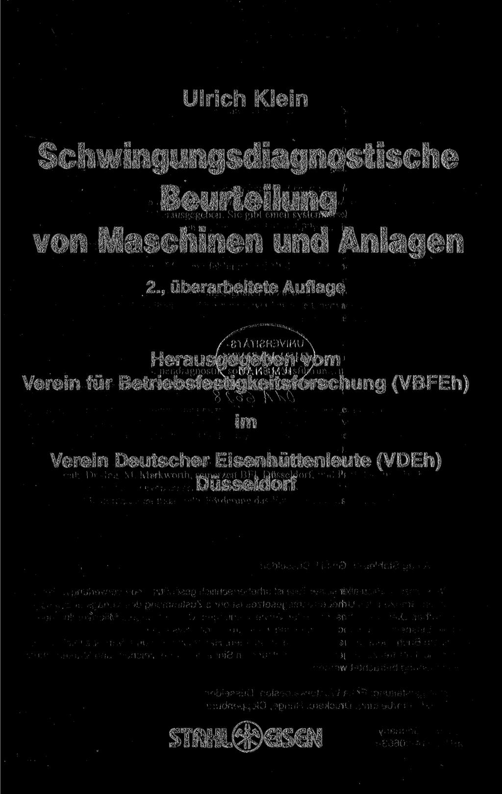 Ulrich Klein Schwingungsdiagnostische Beurteilung von Maschinen und Anlagen 2.