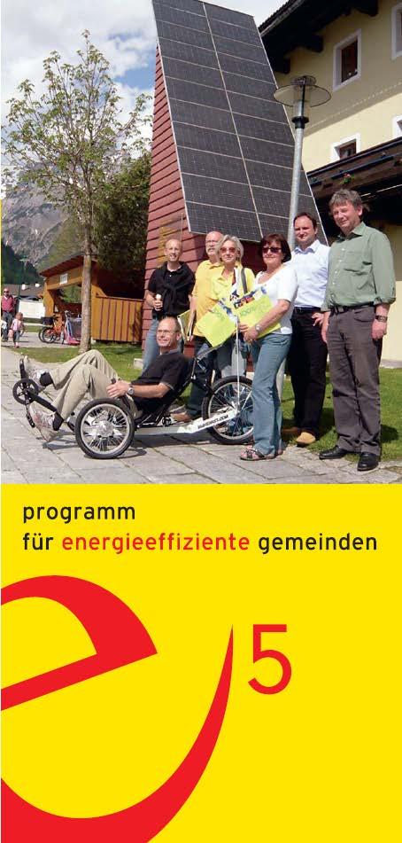 ZUM EUROPEAN ENERGY AWARD Regionale e5-beraterinnen erarbeiten mit der Gemeinde einen Maßnahmenkatalog über die Bereiche: 1.