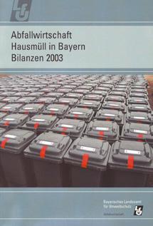 Die Abfallbilanz - Hausmüll in Bayern wurde erstmals 1991 veröffentlicht und seitdem jährlich fortgeschrieben.