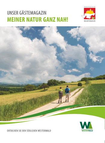 2. Marketing 2018 Neuauflage des Gästemagazins Südlicher Westerwald auf 44 Seiten werden alle wichtigen Themen rund um den Tourismus in der VG Montabaur