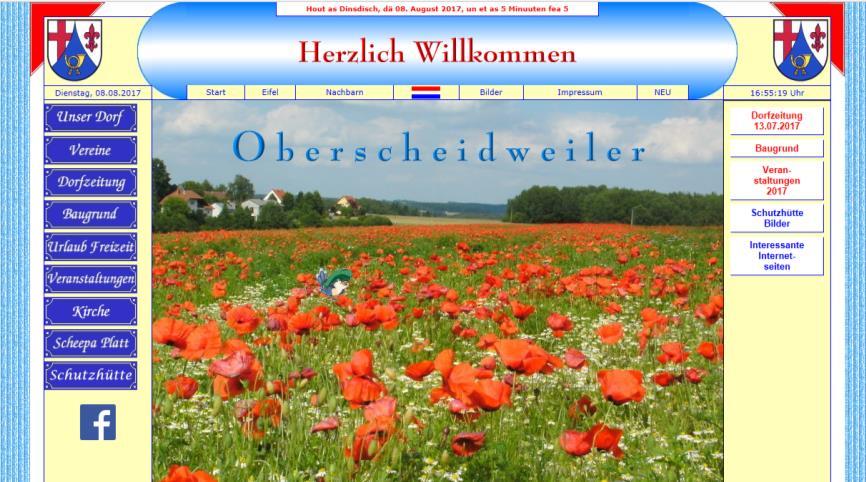 Neue Homepage www.oberscheidweiler.de Unsere Homepage war ja ganz fein. Jetzt wurde sie aber noch einmal neu gestaltet.