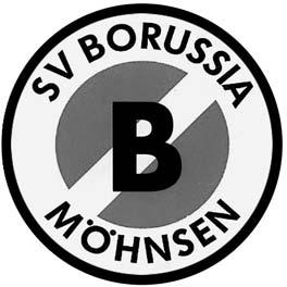 Der SV BORUSSIA MÖHNSEN Eckhard Rust Familie Peter v. Elm Familie Maik Niemeck 1. Herren Borussia 2.
