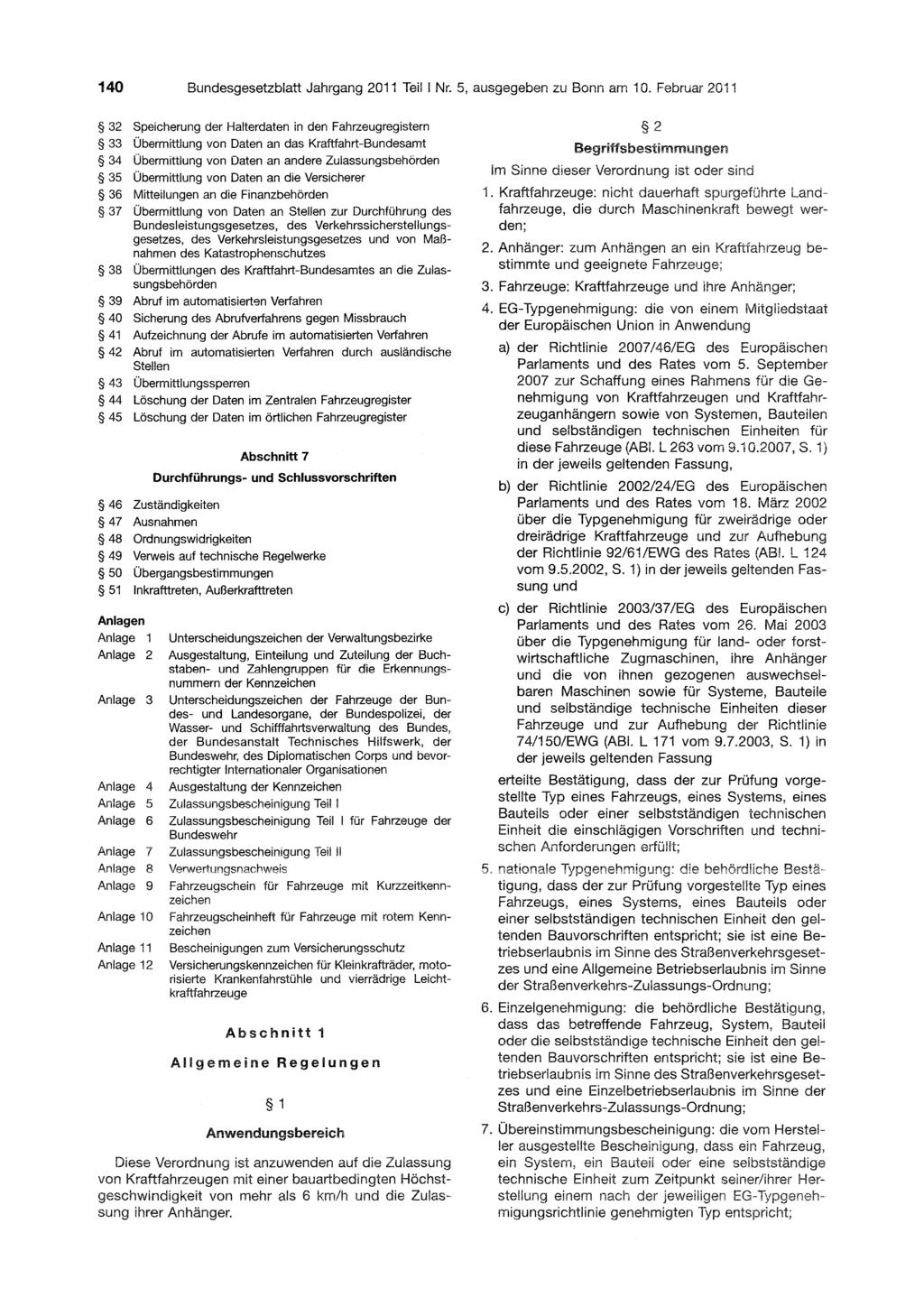 140 Bundesgesetzblatt Jahrgang 2011 Teil Nr. 5, ausgegeben zu Bonn am 10.