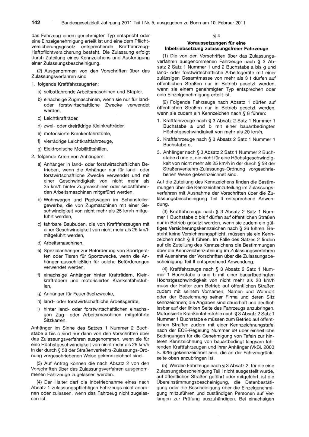 142 Bundesgesetzblatt Jahrgang 2011 Teil Nr. 5, ausgegeben zu Bonn am 10.