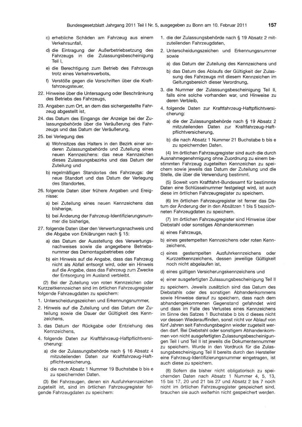 Bundesgesetzblatt Jahrgang 2011 Teil Nr. 5, ausgegeben zu Bonn am 10.