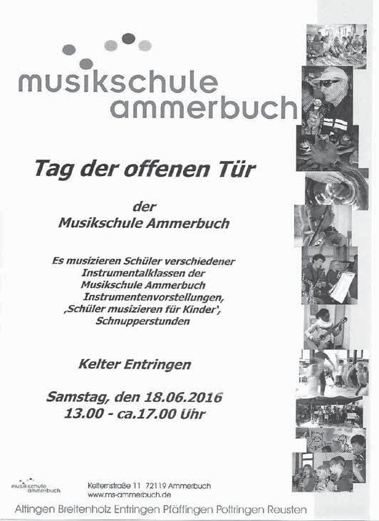 18 Donnerstag, 9. Juni 2016 Aus den Vereinen leibliche Wohl sorgt der Vorstand der Musikschule Ammerbuch e.v. Den genauen Zeitablauf finden Sie ab der 22.