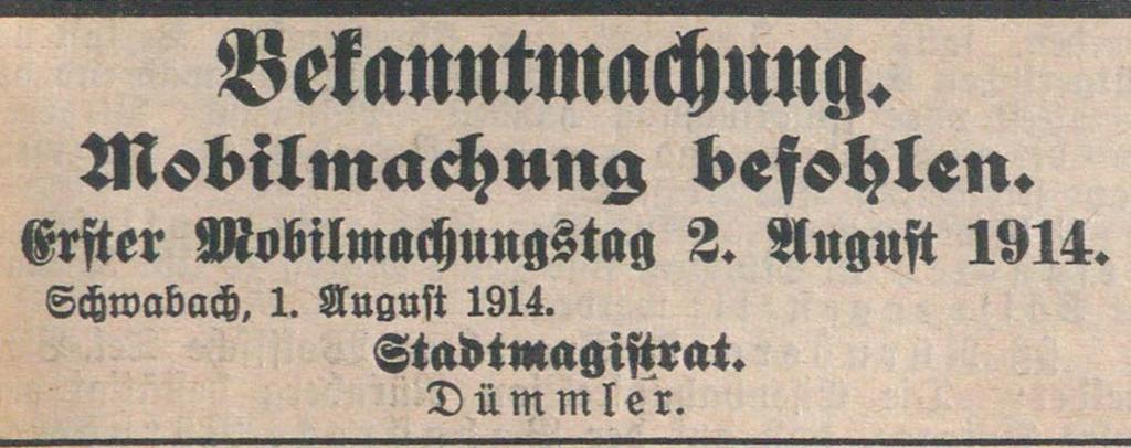 Seite 25 hiſto-ſtadtblick Krieg! Kaiser Wilhelm II. ordnet Mobilmachung an Es ist so weit! Gestern hat Kaiser Wilhelm II. die Mobilmachung angeordnet.